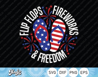 Flip Flops Fireworks & Freedom Svg, American Flip Flops Svg, 4th of July Fireworks Svg, Instant Download, Svg Files For Cricut, Silhouette