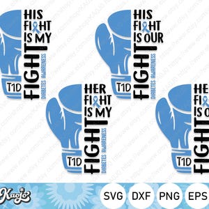 His Fight Is My Fight, Her Fight Is Our Fight Diabetes Awareness Svg, Type 1 Diabetes Warrior Svg, Instant Download, Svg Files For Cricut