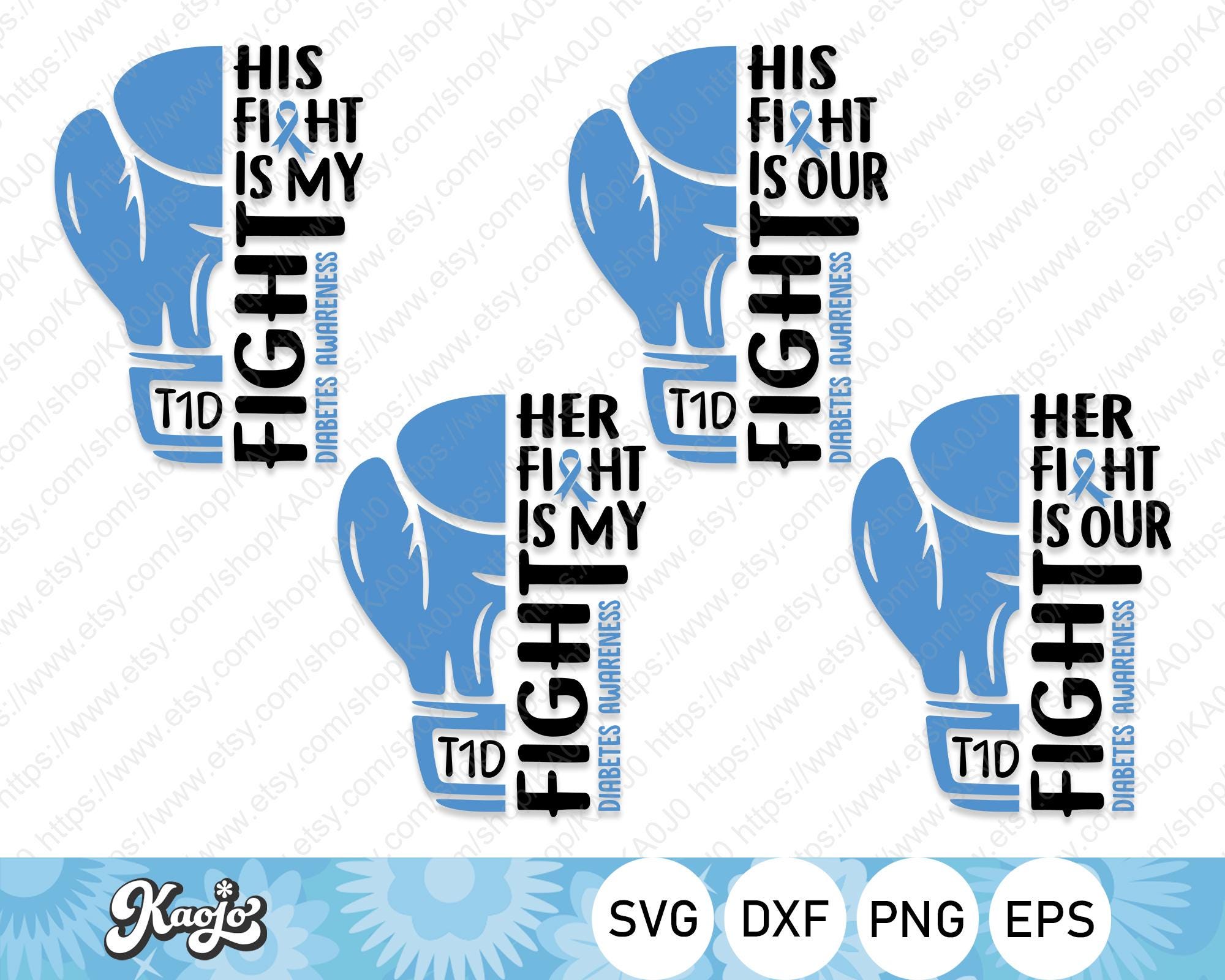 His Fight Is My Fight, Her Fight Is Our Fight Diabetes Awareness Svg, Type 1 Diabetes Warrior Svg, Instant Download, Svg Files For Cricut