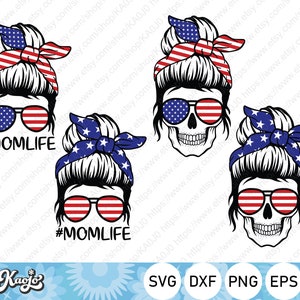 Messy Bun American Flag SVG, American Skull Mom SVG, American Messy Bun Mum Life SVG, Instant Download, Svg Files For Cricut, Silhouette