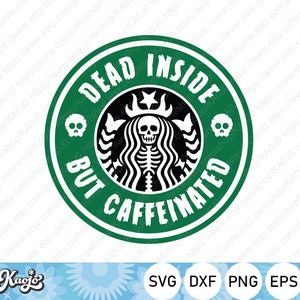 Puede incluir: Diseño gráfico verde y negro con una calavera y huesos cruzados dentro de un círculo. El texto dice "Dead Inside But Caffeinated".