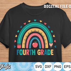 Fourth Grade Rainbow Svg, First Day Of School Svg, Back To School Svg, Hello Fourth Grade Svg, Instant Download, svg Files For Cricut
