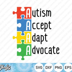 Autism Accept Adapt Advocate SVG, Autism Awareness SVG, Mental Health svg, Autism svg, Instant Download, Svg Files For Cricut, Silhouette