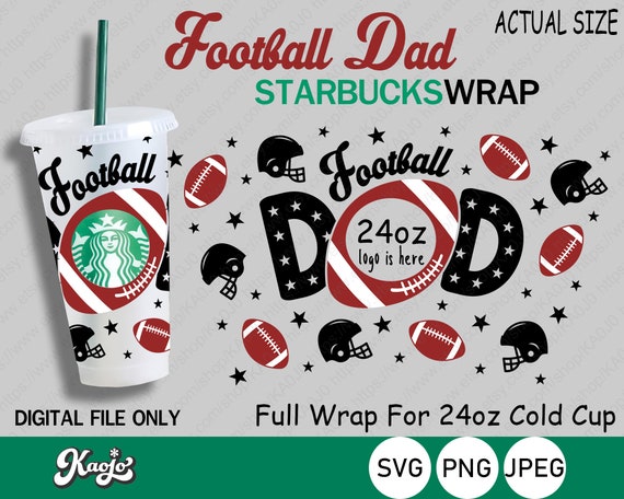 Football Dad Starbucks Cup SVG, Full Wrap Starbucks Dad SVG