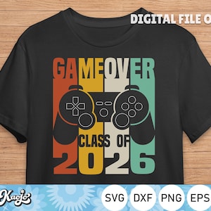 Game Over Clase de 2026 SVG, Graduación 2026 SVG, Senior 2026 SVG, Regalo para Gamer, Descarga Instantánea, Archivos SVG para Cricut, Silhouette