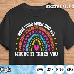 May include: Black t-shirt with a rainbow design and the text "Make your mark and see where it takes you".