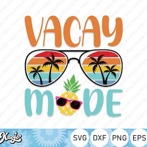 May include: A digital design featuring the text "VACAY MODE" in a colorful retro style. The text is surrounded by a pair of sunglasses with palm trees reflected in the lenses. A pineapple wearing sunglasses is below the text.