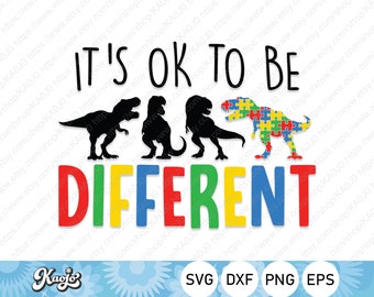 It&#39;s Ok To Be Different Svg, Autism Awareness Dinosaur Svg, Autism Boy T-Rex Svg Instant Download, Svg Files For Cricut, Silhouette