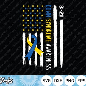 May include: A digital design featuring an American flag with a blue and yellow ribbon in the center. The flag is distressed and has a white background. The text "DOWN SYNDROME AWARENESS" is written vertically on the right side of the flag. The text "3-21" is written in the top right corner of the flag. The design is available in SVG, DXF, PNG, and EPS formats.