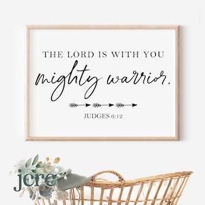 El Señor está contigo Mighty Warrior SVG / Judges 6:12 / Nursery SVG / Children's Room Sign / Baby Shower Gift / Bible Verse Sign svg