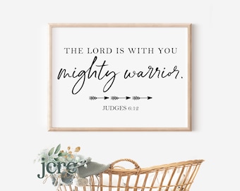 The Lord Is With You Mighty Warrior SVG | Judges 6:12 | Nursery SVG | Children's Room Sign | Baby Shower Gift | Bible Verse Sign svg