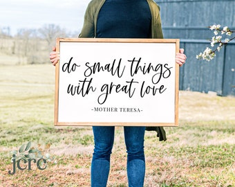 Do Small Things With Great Love SVG | Mother Teresa Quote | Inspirational Quote Sign svg | Entryway Sign svg | Modern Farmhouse Sign