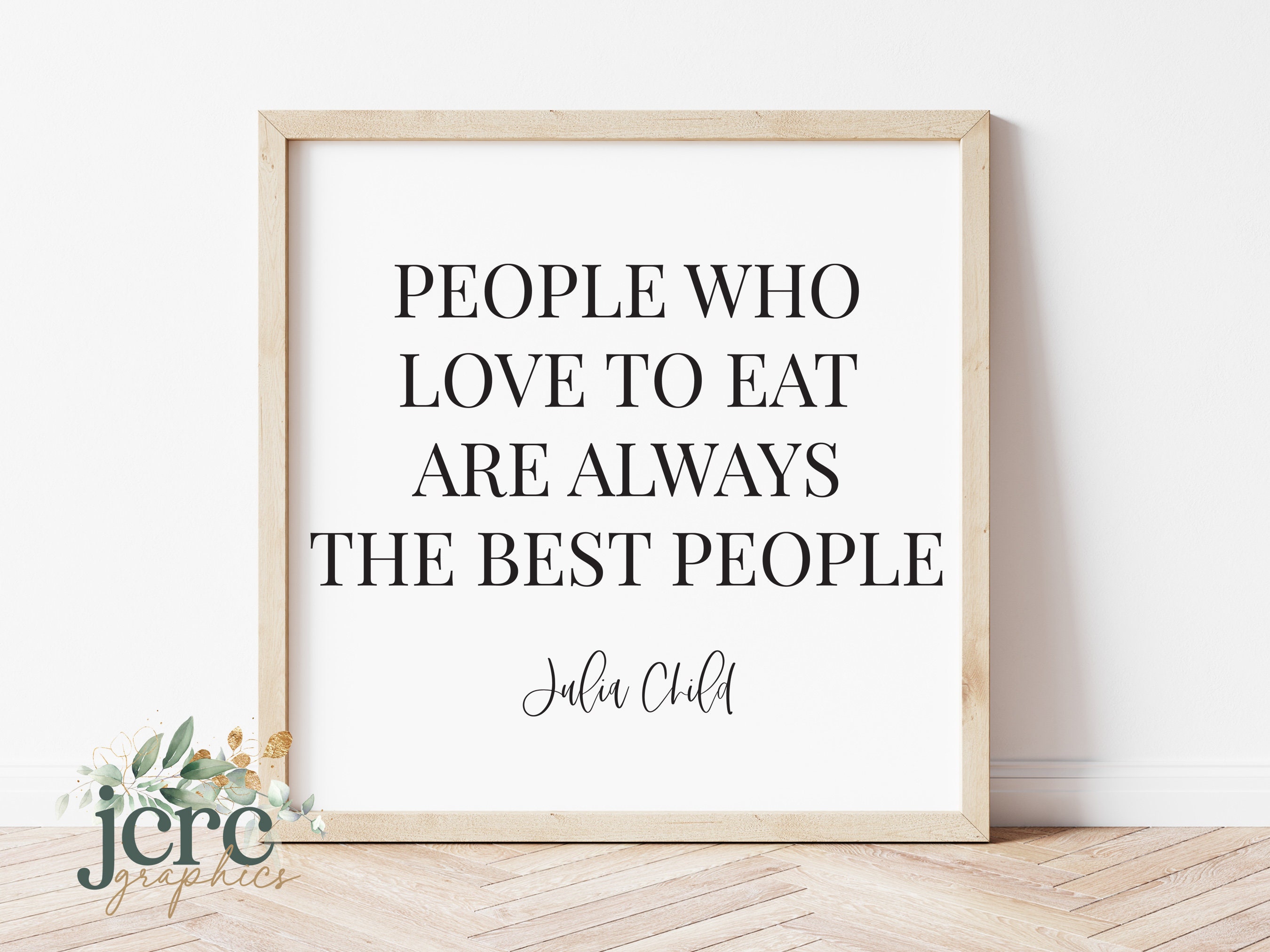 People Who Love to Eat Are Always the Best People Sign - Etsy