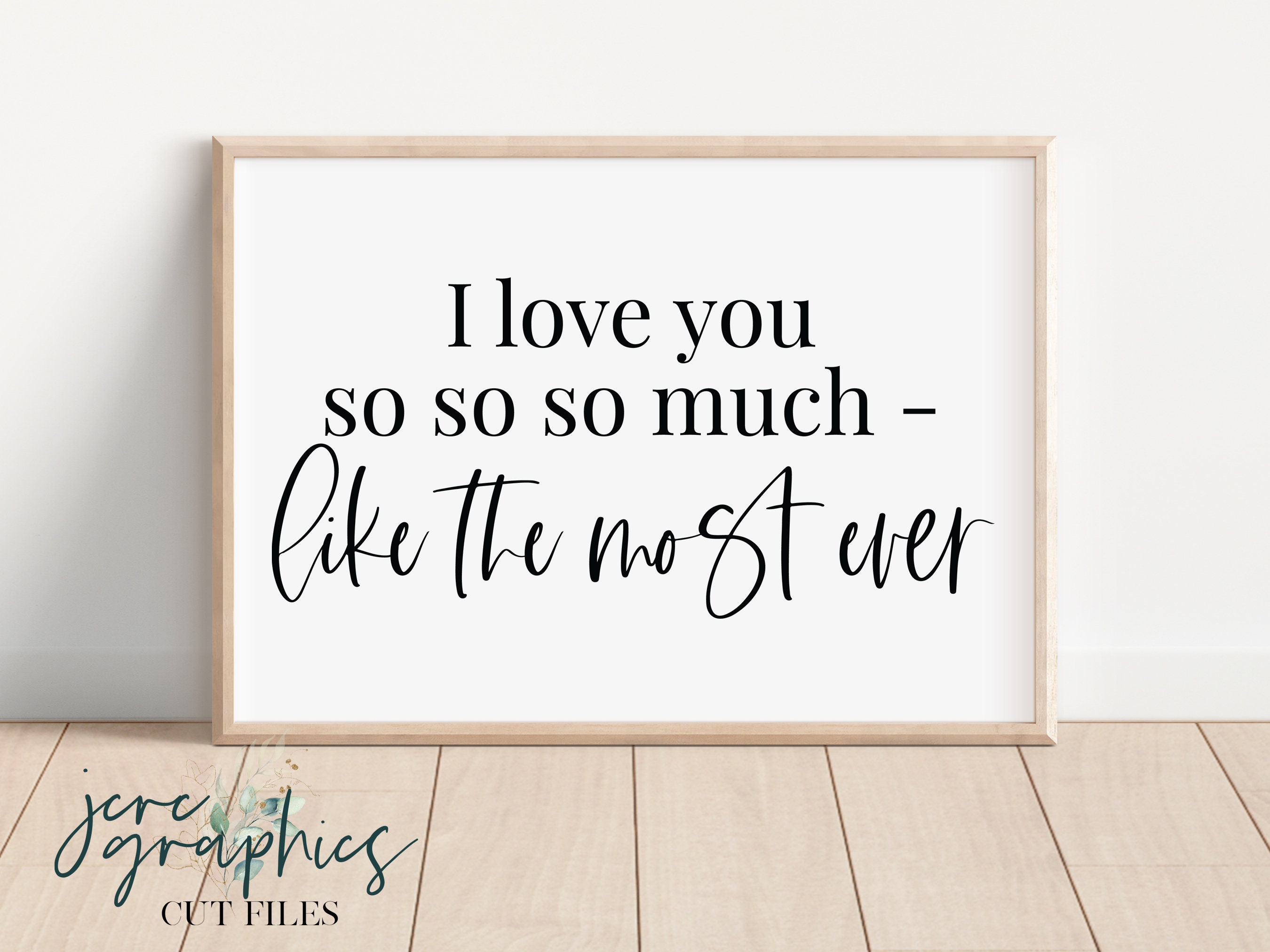 I Love You so so so Much SVG Love You Svg Romantic Svg | Etsy