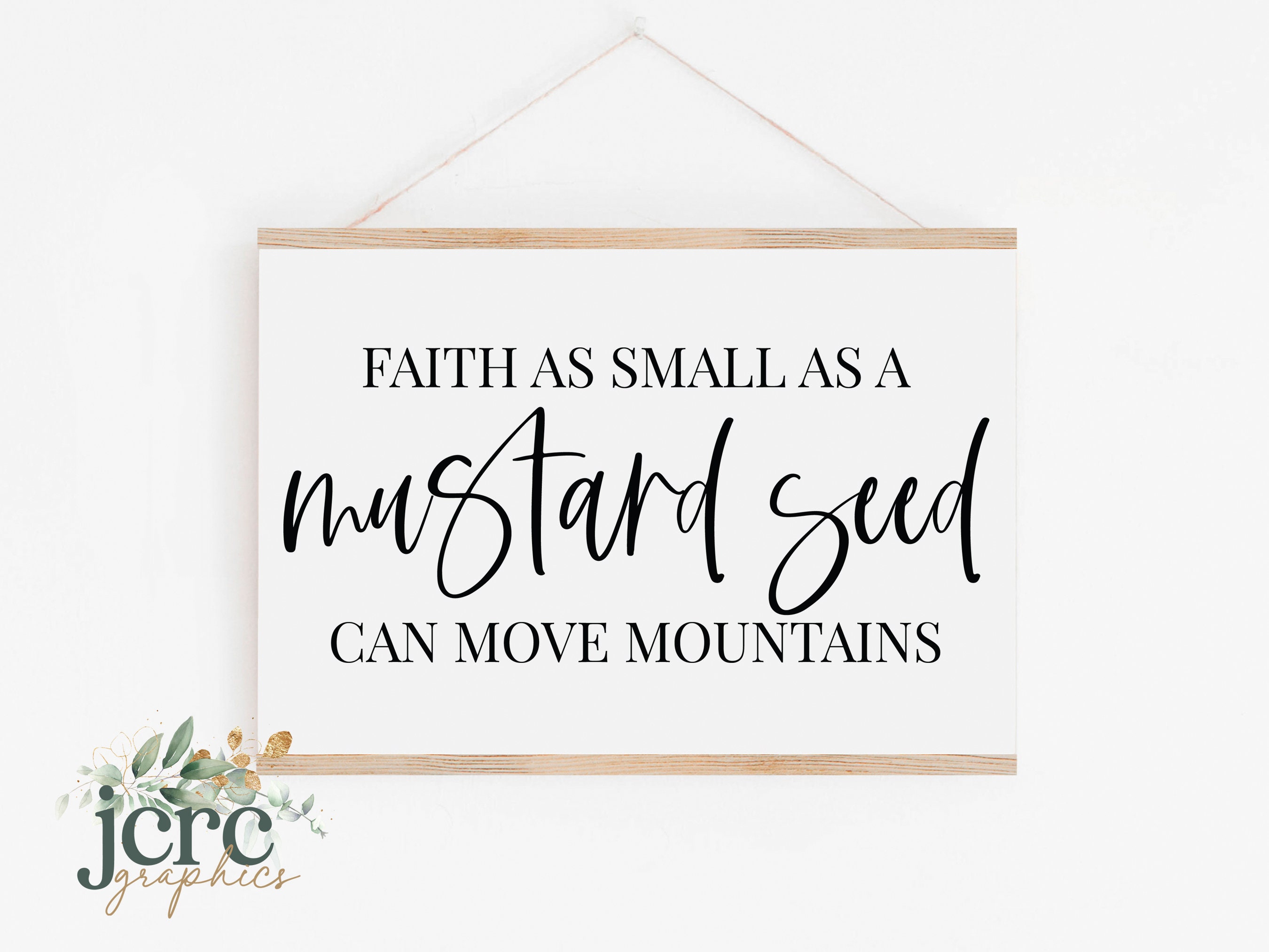 Faith as Small as A Mustard Seed Can Move Mountains SVG | Matthew 17:20 ...