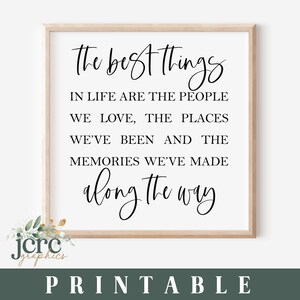 The Best Things In Life PRINTABLE Sign | Printable Entryway Sign | Home Decor Print | Modern Farmhouse Printable Sign | PNG JPG files