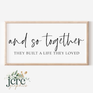 Y así juntos construyeron una vida que amaron SVG / Matrimonio SVG / Svg romántico / Decoración de pared de dormitorio / Regalo de boda / Archivo de corte digital