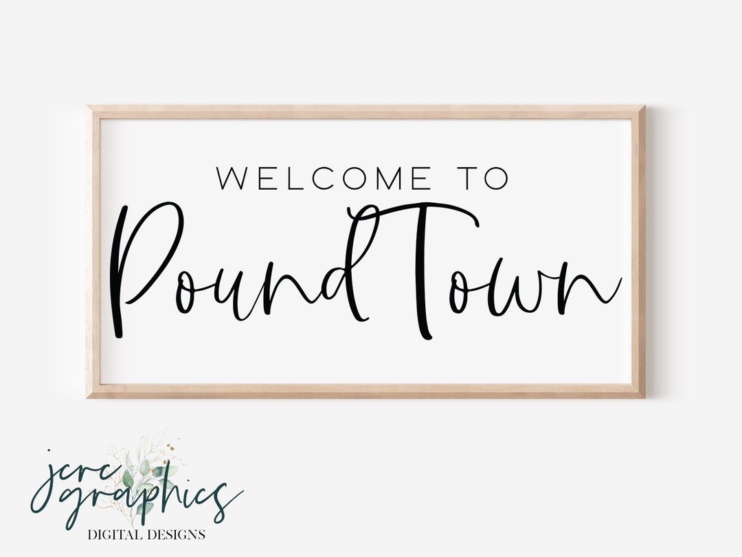 to Pound Town SVG Funny Bedroom Sign Svg Above the Etsy