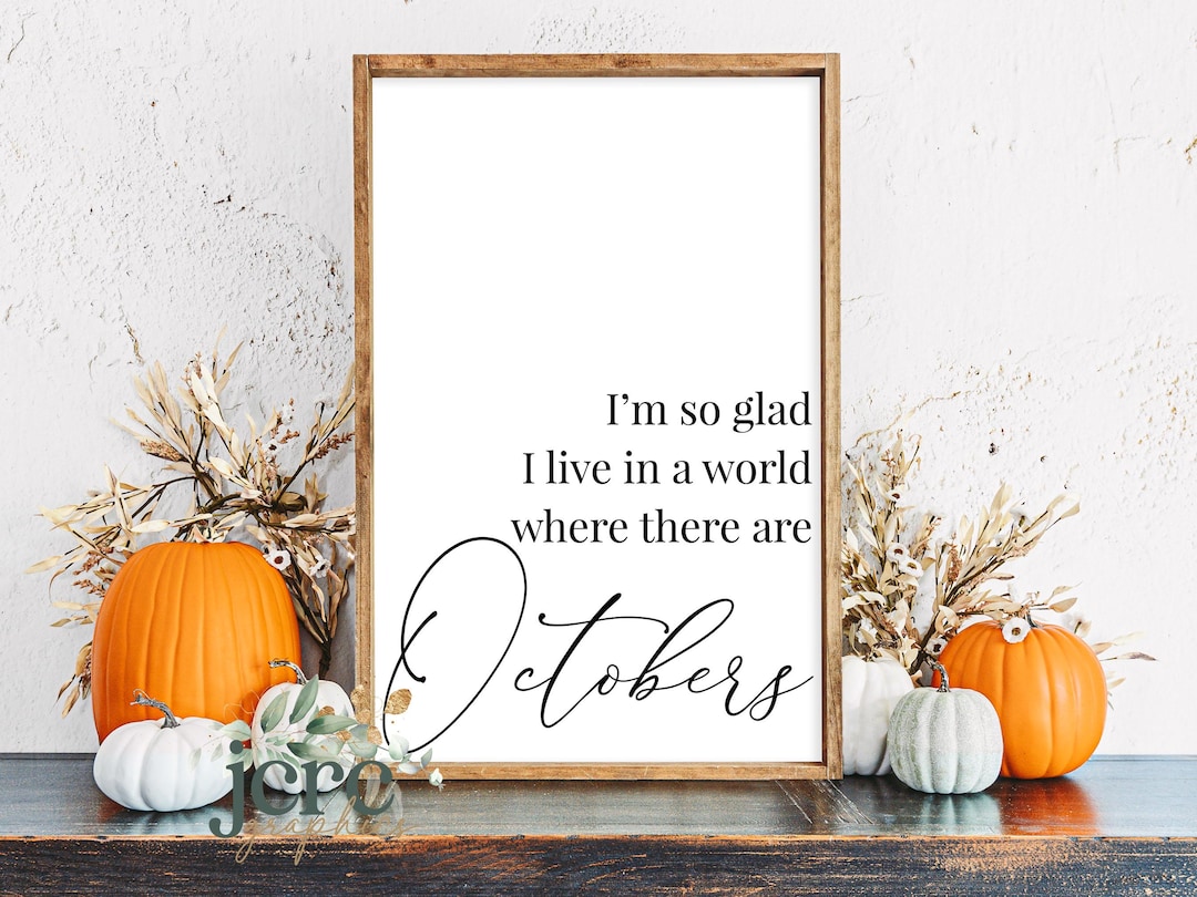 October Sign Print World of Octobers SVG | Fall Home Decor Wall Art Design | Perfect for ...