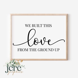 Construimos este amor desde cero SVG / Signo del Día de San Valentín / Signo romántico svg / Regalo de boda / Signo de dormitorio / Cita de amor svg