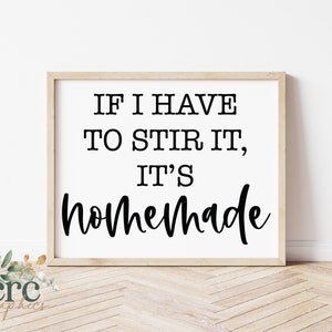 If I Have To Stir It It&#39;s Homemade SVG | Digital Cut File