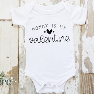 Mommy Is My Valentine SVG / Mommy's Valentine svg / Valentine's Day Baby svg / Baby Bodysuit svg / Valentine's Day Shirt svg