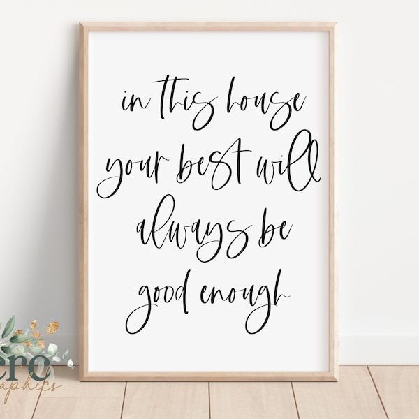 In This House Your Best Will Always Be Good Enough SVG | Motivational Sign | Entryway Sign | Housewarming Gift | Modern Farmhouse Sign
