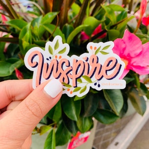 Adesivo Inspire / Adesivo floreale impermeabile in vinile per bottiglia d'acqua, notebook, laptop e altro ancora. Lettering Art