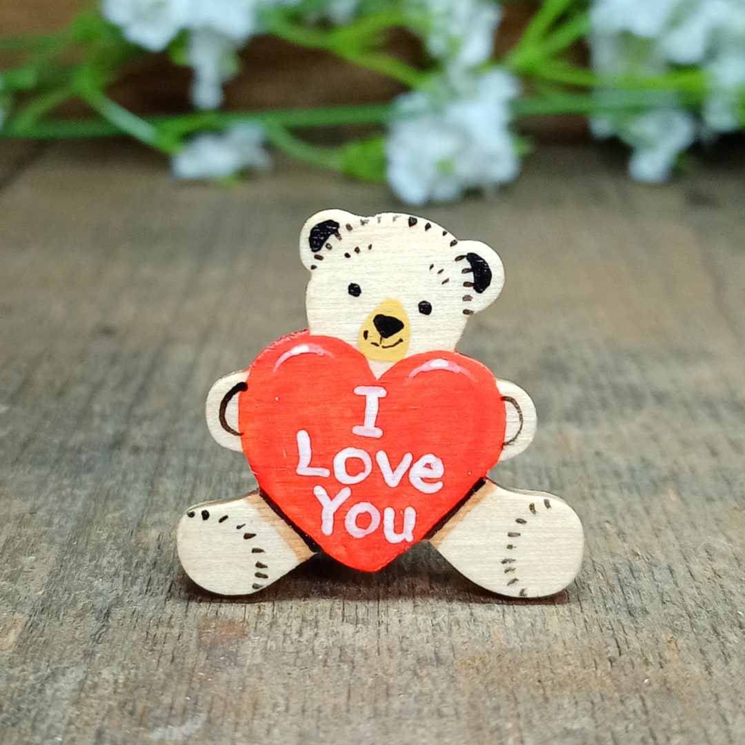 I Love You Bear Pin Handmade Romantic Gift Teddy Bear Message Sending Love Gift Personalised Gift Teddy Bear Fridge Magnet Etsy Canada