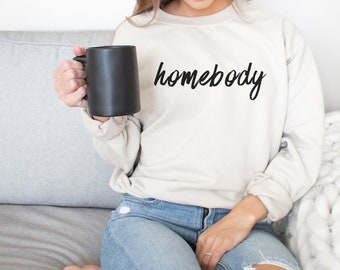 Bluza Homebody, Bluza damska Homebody, Bluza unisex, Urocza damska bluza graficzna, Koszulka Homebody, Homebody