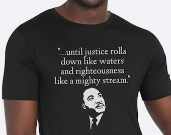 MLK T-Shirt, Martin Luther King T-Shirt, Civil Rights T-Shirt, BLM T-Shirt, Activist Shirt, Civil Rights Shirt, BLM Shirt, Equality Shirt