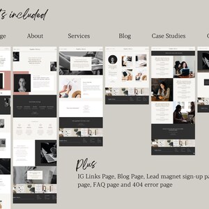 May include: A website design mockup showing different pages of a website, including a homepage, about page, services page, blog page, case studies page, and contact page. The website design is modern and minimalist, with a focus on clean lines and white space. The text "What's included" and "Plus" is visible on the image. The text below "Plus" reads "IG Links Page, Blog Page, Lead magnet sign-up page, Legal page, FAQ page and 404 error page".