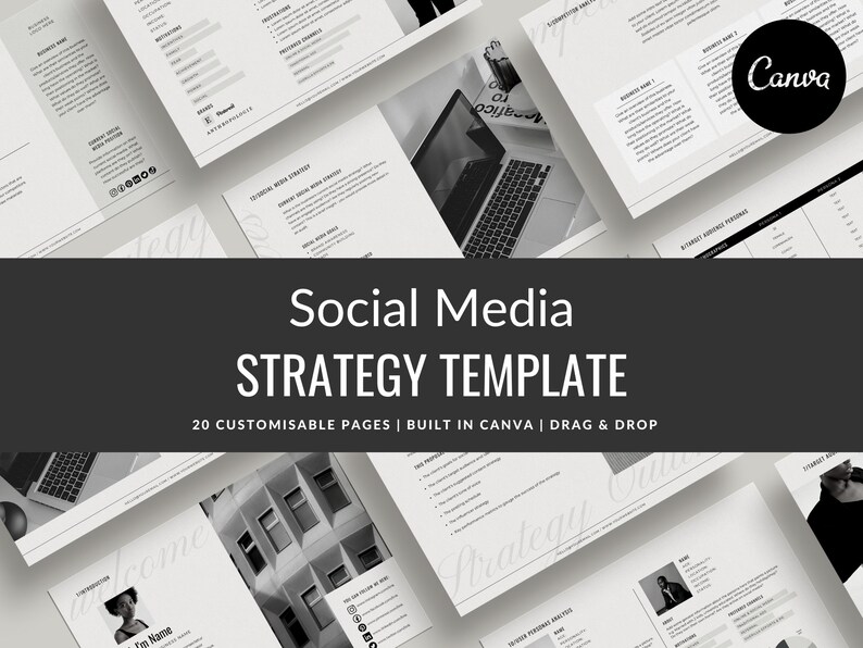 May include: A black and white image of a social media strategy template. The template is designed for use in Canva and includes 20 customizable pages. The text "Social Media Strategy Template" is displayed in large, bold letters. The text "20 Customizable Pages | Built in Canva | Drag & Drop" is displayed in smaller letters below the title.