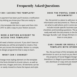 May include: A frequently asked questions page for a Notion template. The page includes information about accessing the template, whether a Notion account is required, what can be changed, whether the portal comes with documents, and whether the template can be shared or resold.