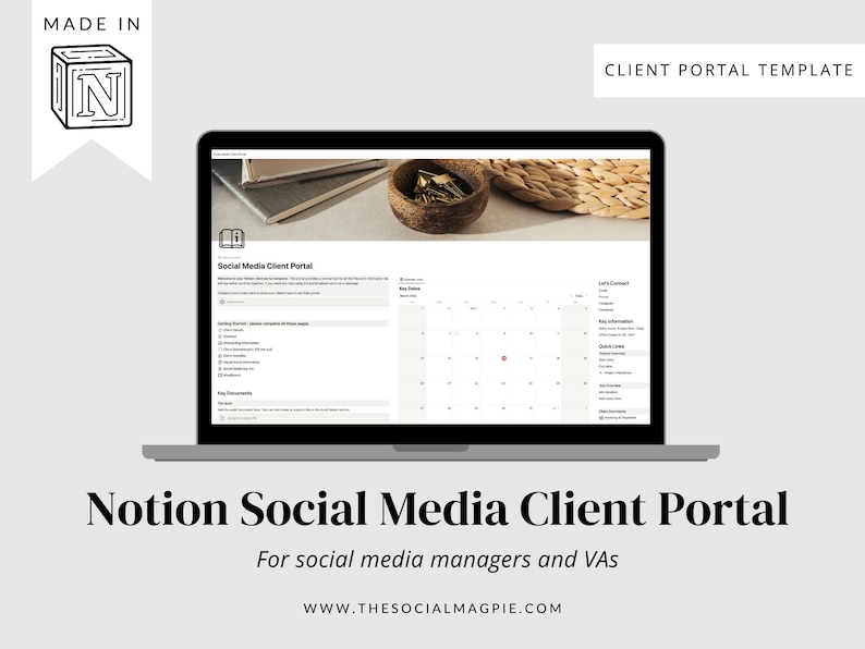 May include: A laptop screen displaying a Notion workspace with the text "Social Media Client Portal" and a calendar. The workspace is designed for social media managers and virtual assistants. The text "Made in Notion" is visible in the top left corner of the image.