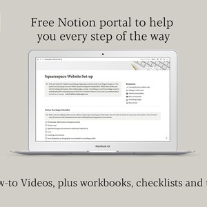 May include: A laptop computer displaying a Notion page titled "Squarespace Website Set-up". The page includes a checklist and resources for setting up a Squarespace website. The text "Free Notion portal to help you every step of the way" is displayed above the laptop.