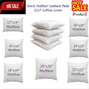 May include: Set of white duck feather cushion pads with 100% cotton covers in various sizes: 12x18 inches, 16x16 inches, 18x18 inches, 20x20 inches, 22x22 inches, 24x24 inches, and 26x26 inches.