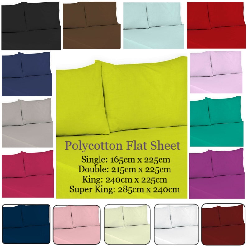 May include: A collage of 12 flat sheets in various colors, including black, brown, blue, gray, green, pink, purple, red, white, and yellow. The sheets are arranged in a grid pattern. The text "Polycotton Flat Sheet" is displayed in the center of the image, along with the dimensions for each size: Single (165cm x 225cm), Double (215cm x 225cm), King (240cm x 225cm), and Super King (285cm x 240cm).
