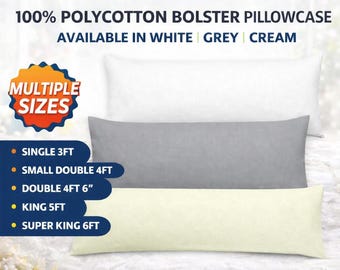 Bolster Pillowcase Orthopedic Nursing Maternity Pregnancy Long Pillowcases 3ft, 4ft, 5ft, 6ft in 3 Colors