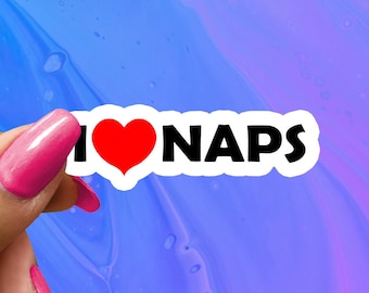I Heart Naps Sticker: Funny Glossy Vinyl Decal