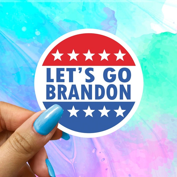 Joe Biden Let's Go Brandon Sticker, Lets Go Brandon Decal, Fuck Joe Biden Meme, American President Sticker, Biden Sticker