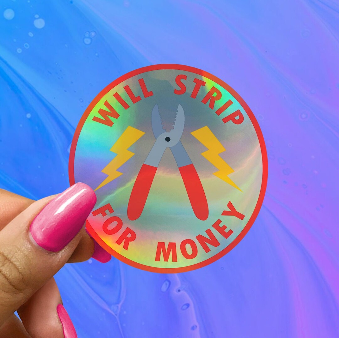 Construction Hard Hat Sticker, Electrician Sticker, Hard Hat Decal, Will Strip for Money, Hard