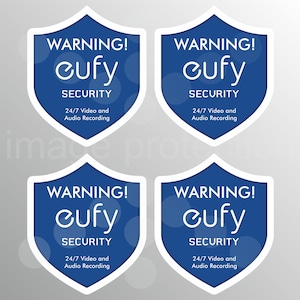 May include: Four blue and white warning stickers. Each sticker is shield-shaped with the word "WARNING!" at the top, the brand name "eufy" in a stylized font, and the text "SECURITY" below. The bottom text reads "24/7 Video and Audio Recording."