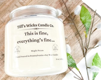 This Is Fine, Everything's Fine Candle Stress Relief Candle Lavender Candle Funny Candles Aromatherapy Candle