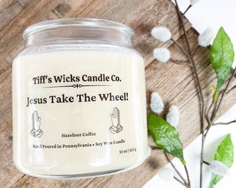 Jesus Take The Wheel Candle Religious Candle Funny Religious Gift Candles With Sayings Prayer Candle