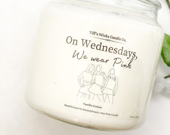 On Wednesdays We Wear Pink Scented Candle Mean Girls Decor Movie Quotes Mean Girls