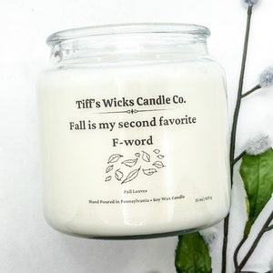 Fall Is my second favorite F-Word Fall Candle Fall Scented Candle Holiday Candle Curse Word Candle image 1