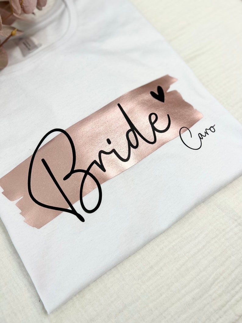 Personalisiertes JGA Shirt Bride & Team Bride Junggesellinnenabschied Shirt Hochzeit Geschenk für die Braut Brautjungfern Trauzeugin Bild 4