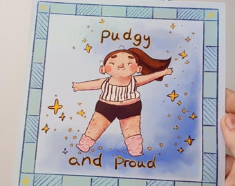 Body positive art postcard print self love Pudgy and proud