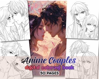 Könnte beinhalten: Ein digitales Malbuch mit dem Titel Anime Couples 50 Pages, das eine zentrale farbige Illustration eines Paares zeigt, umgeben von vier schwarz-weißen Strichzeichnungen verschiedener Paare im Anime-Stil in intimen Posen.
